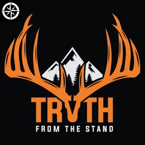 Truth From The Stand Deer Hunting Podcast by Clint Campbell
