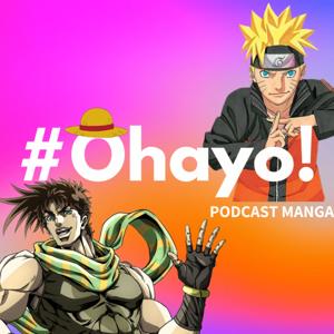 #Ohayo! | Podcast Manga by Segohayo
