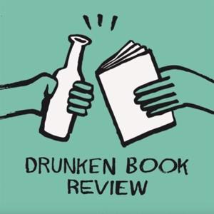 Drunken Book Review Podcast