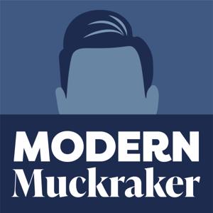 Modern Muckraker by Mike Schubert