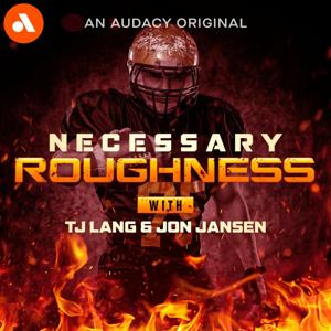 Necessary Roughness with Lang & Jansen by Audacy