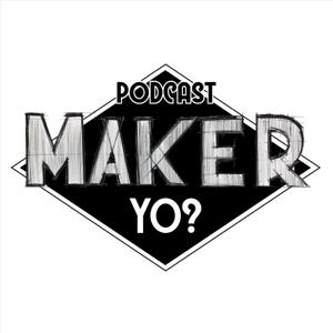 Maker yo?