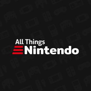 The All Things Nintendo Podcast by Brian Shea