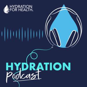 Hydration Podcast