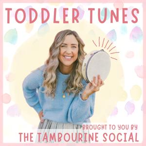 Toddler Tunes by The Tambourine Social