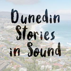 Dunedin Stories in Sound