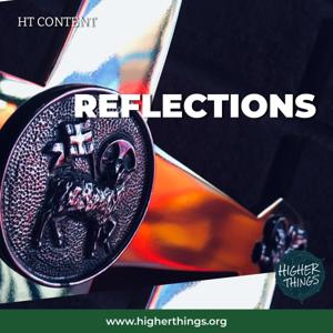 Reflections by Higher Things, Inc.