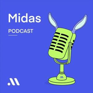 Midas Podcast by MIDAS