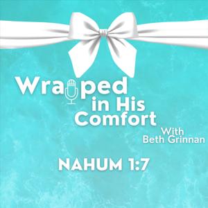 Wrapped in His Comfort