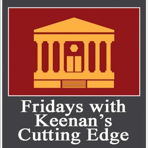 Fridays with Keenan's Cutting Edge by The Keenan Trial Institute