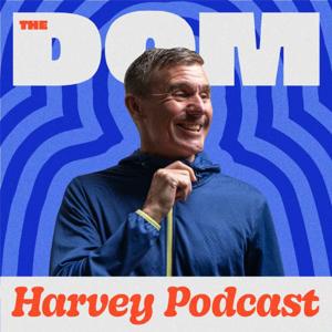 The Dom Harvey Podcast by Dom Harvey