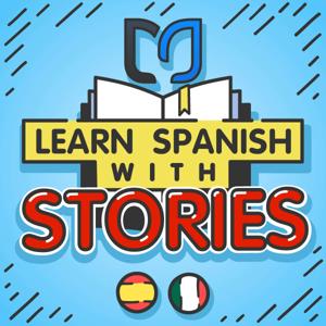 Learn Spanish with Stories by Lingo Mastery Spanish