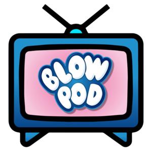 Blow Pod by Kay and Jay Productions