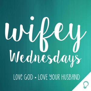 Wifey Wednesdays by Emily Hatfield