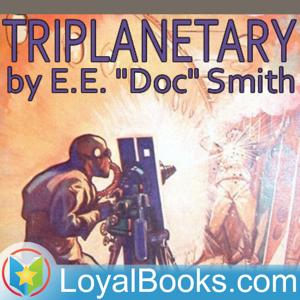 Triplanetary by E.E. “Doc” Smith