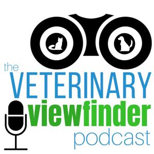 Veterinary Viewfinder Podcast by Dr. Ernie Ward & Beckie Mossor, RVT