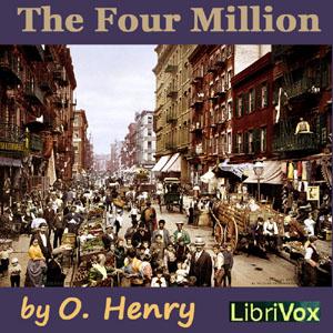 Four Million (Version 2), The by O. Henry (1862 - 1910)