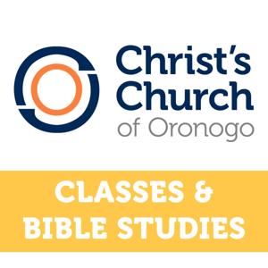 Christ's Church of Oronogo Classes & Bible Studies by Christ's Church of Oronogo