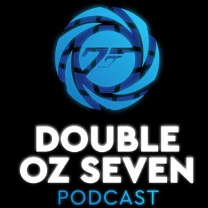 Double Oz Seven - A James Bond Podcast by Ben Waterworth, Colin Hilding & Noah Groves