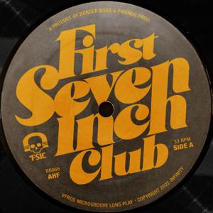 First Seven Inch Club (AKA Border Boss) by Border Boss & Friends