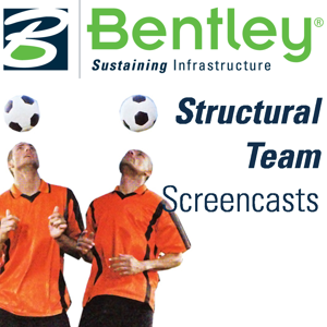 Bentley Structural Team Screencasts