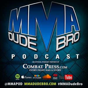 MMA Dude Bro Podcast