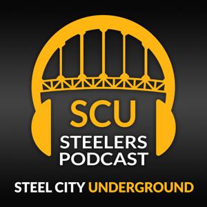 Pittsburgh Steelers Podcast | Steel City Underground by SteelCityUnderground.com