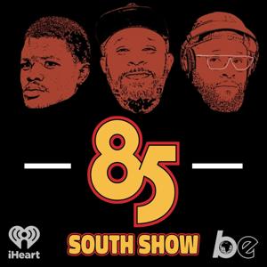 The 85 South Show with Karlous Miller, DC Young Fly and Chico Bean by The Black Effect and iHeartPodcasts