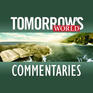 Tomorrow's World Commentary by Tomorrow's World Commentaries