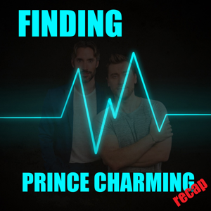 Finding Prince Charming Recap