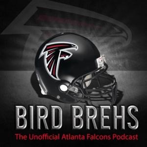 Bird Brehs: The Unofficial Atlanta Falcons Podcast