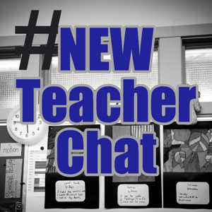 New Teacher Chat  Radio