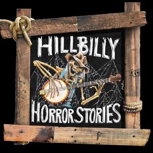 Hillbilly Horror Stories Paranormal Podcast by Jerry Paulley