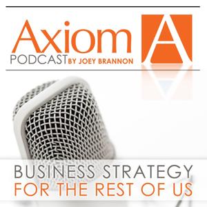 Axiom Podcast by Joey Brannon