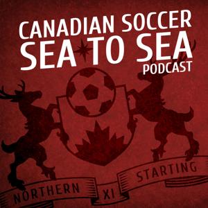 Canadian Soccer Sea To Sea Podcast