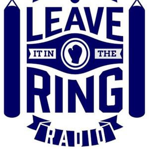 Leave it in the Ring Radio