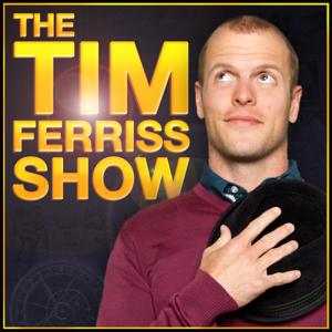 The Tim Ferriss Show by Tim Ferriss: Bestselling Author, Human Guinea Pig