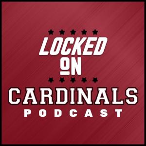 Locked On Cardinals - Daily Podcast On The Arizona Cardinals by Locked On Podcast Network, Alex Clancy