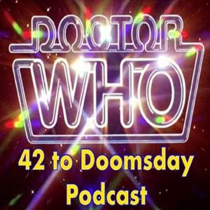 Doctor Who: 42 To Doomsday by 42 To Doomsday