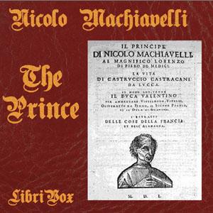 Prince (Version 3), The by Niccolò Machiavelli (1469 - 1527)