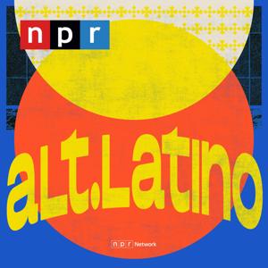 Alt.Latino by NPR