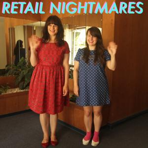 Retail Nightmares by Alicia Tobin and Jessica Delisle