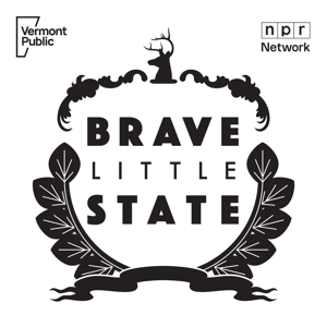 Brave Little State by Vermont Public
