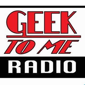 Geek To Me Radio