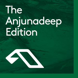 The Anjunadeep Edition by Anjunadeep