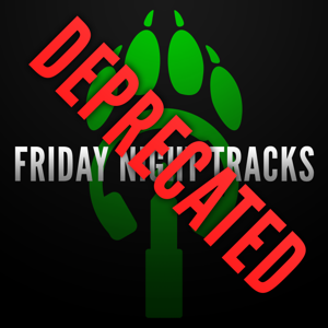 Friday Night Tracks - Deprecated