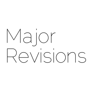 Major Revisions