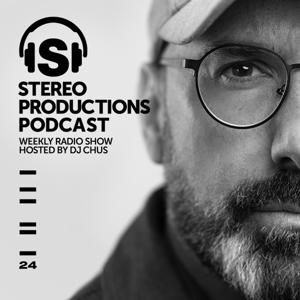 Stereo Productions Podcast by Dj Chus