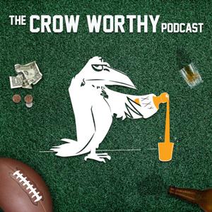 The Crow Worthy Podcast