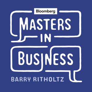 Masters in Business by Bloomberg